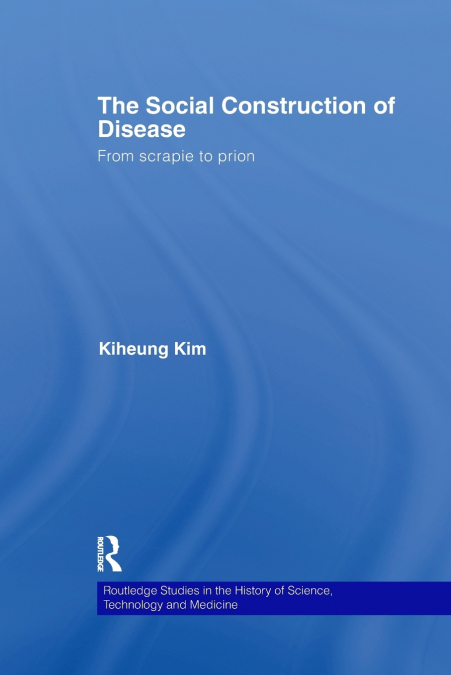 The Social Construction of Disease