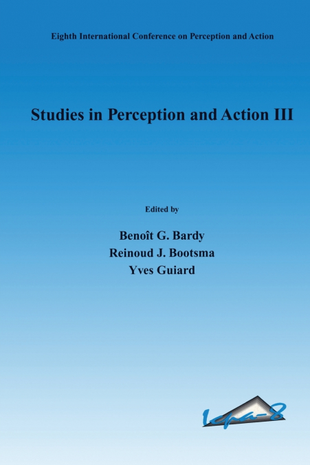 Studies in Perception and Action III