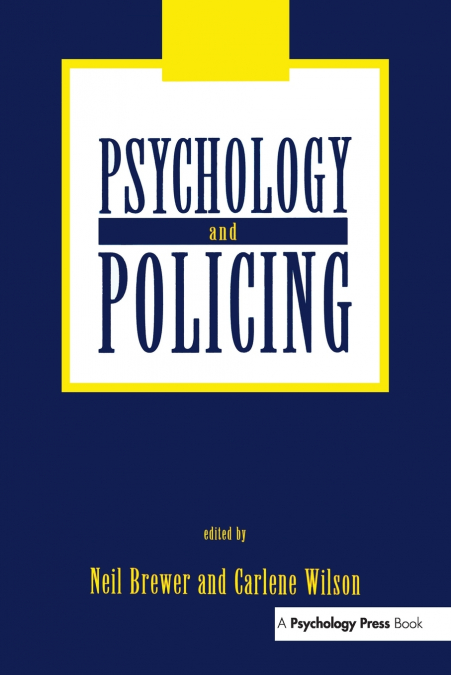 Psychology and Policing