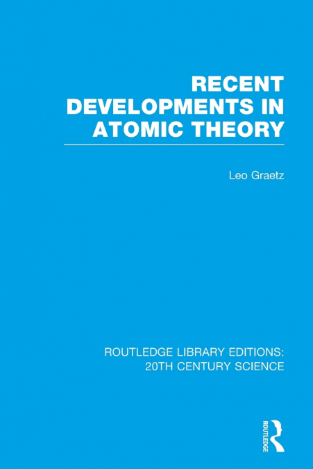 Recent Developments in Atomic Theory