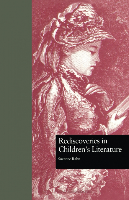 Rediscoveries in Children’s Literature