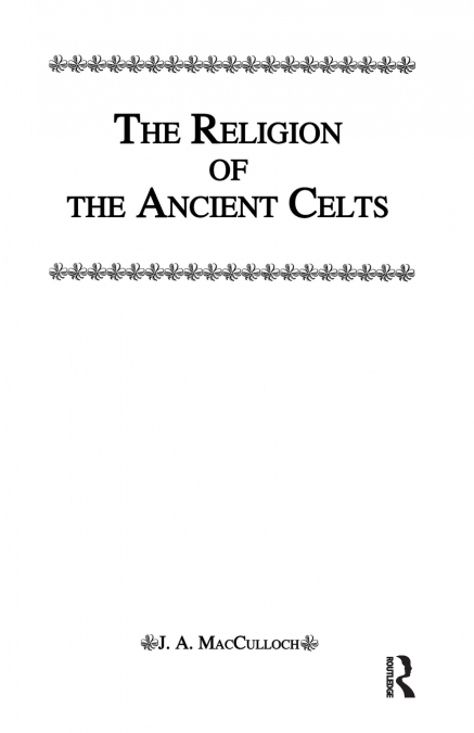 Religion Of The Ancient Celts