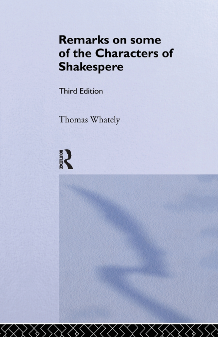 Remarks on Some of the Characters of Shakespeare