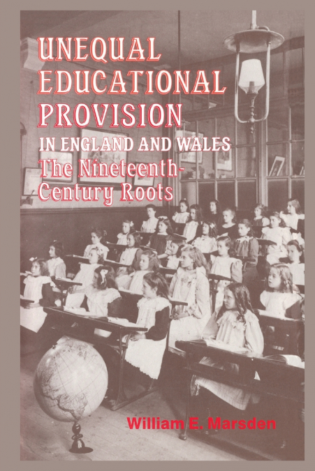 Unequal Educational Provision in England and Wales