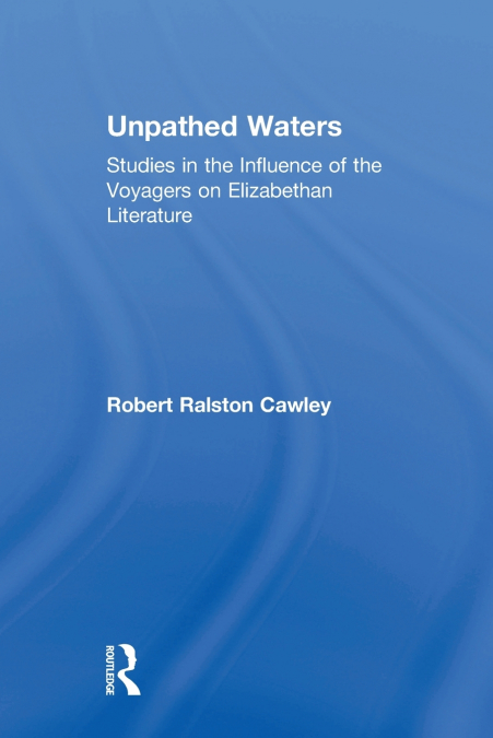 Unpathed Waters