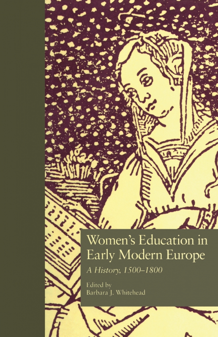 Women’s Education in Early Modern Europe