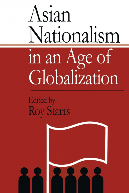 Asian Nationalism in an Age of Globalization