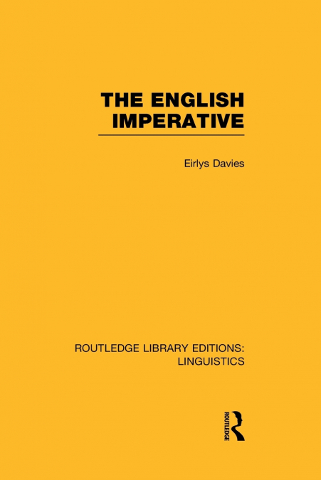 The English Imperative (RLE Linguistics D