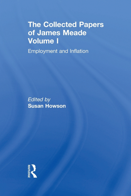 Collected Papers James Meade V1