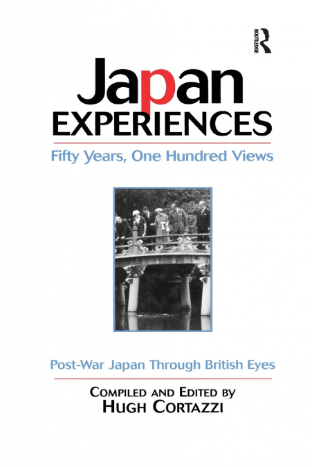 Japan Experiences - Fifty Years, One Hundred Views