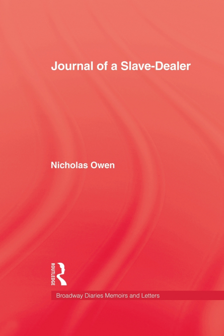 Journal Of A Slave-Dealer