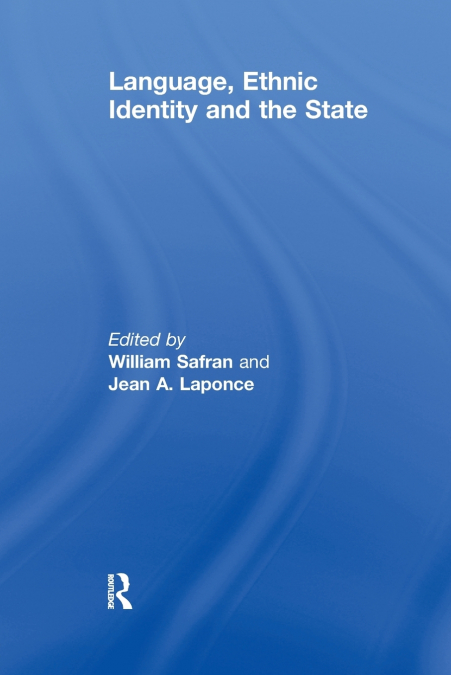Language, Ethnic Identity and the State
