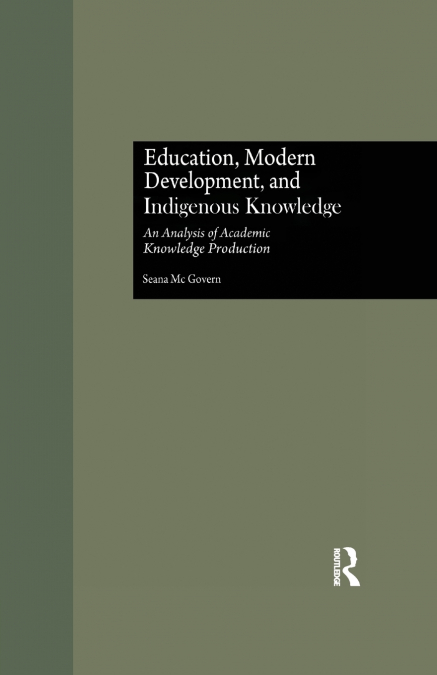 Education, Modern Development, and Indigenous Knowledge