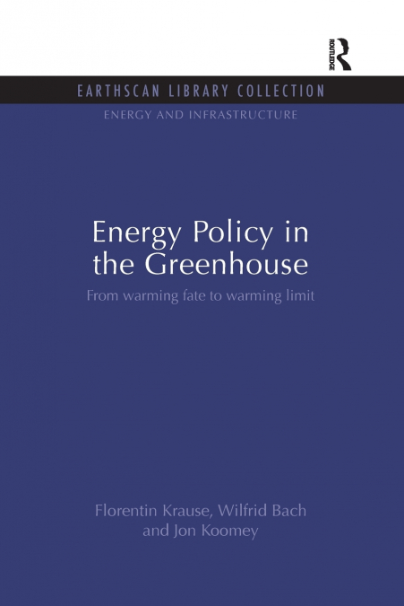 Energy Policy in the Greenhouse