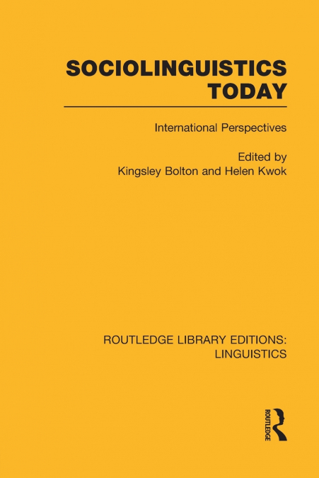 Sociolinguistics Today (RLE Linguistics C