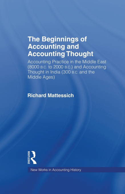 The Beginnings of Accounting and Accounting Thought