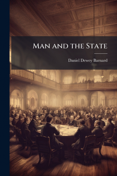 Man and the State