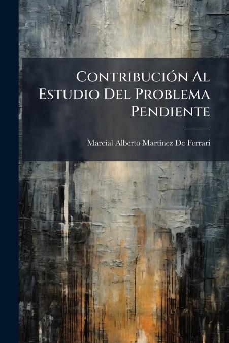 Contribución Al Estudio Del Problema Pendiente