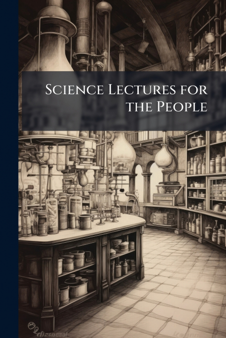 Science Lectures for the People