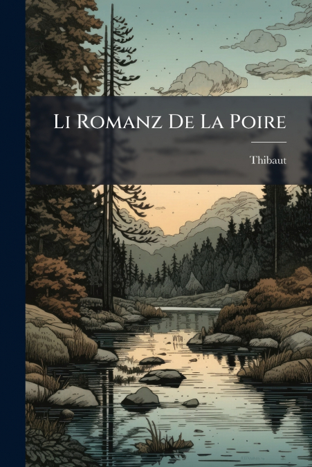 Li Romanz De La Poire