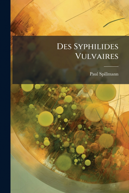 Des Syphilides Vulvaires