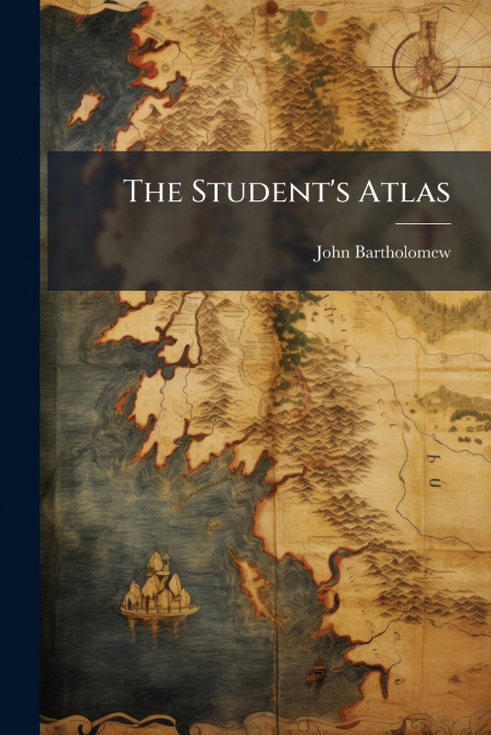 The Student’s Atlas