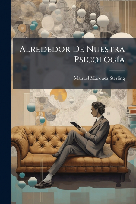 Alrededor De Nuestra Psicología