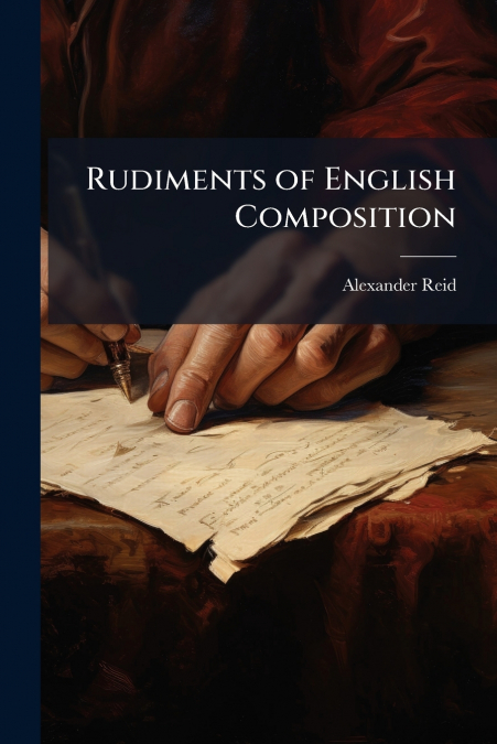 Rudiments of English Composition