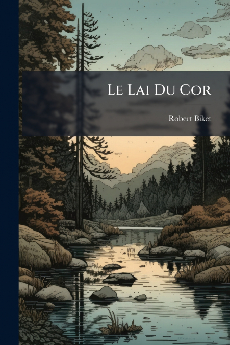 Le Lai Du Cor