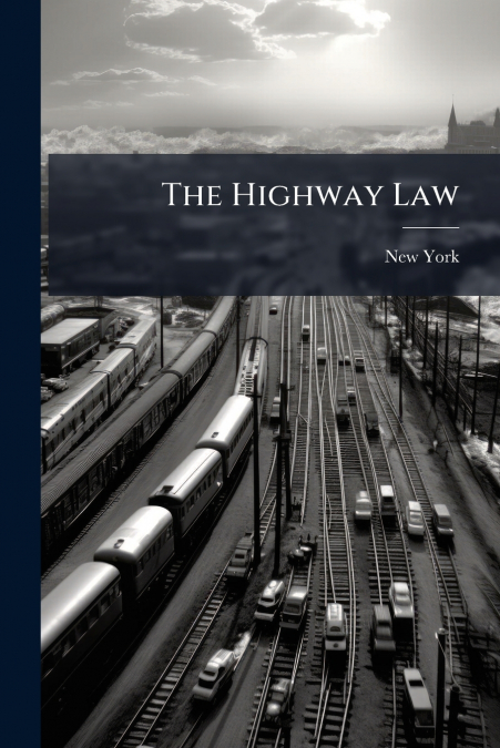 The Highway Law