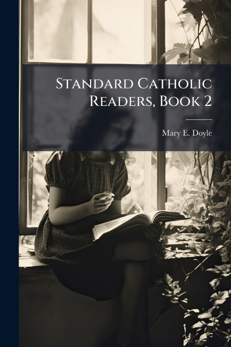 Standard Catholic Readers, Book 2