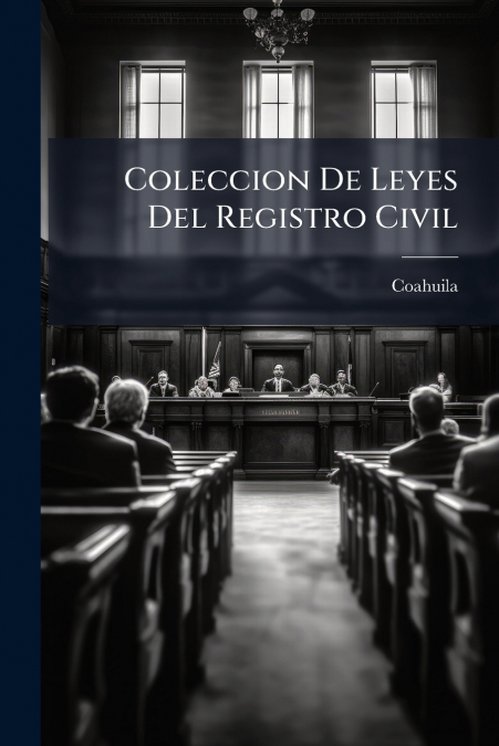 Coleccion De Leyes Del Registro Civil