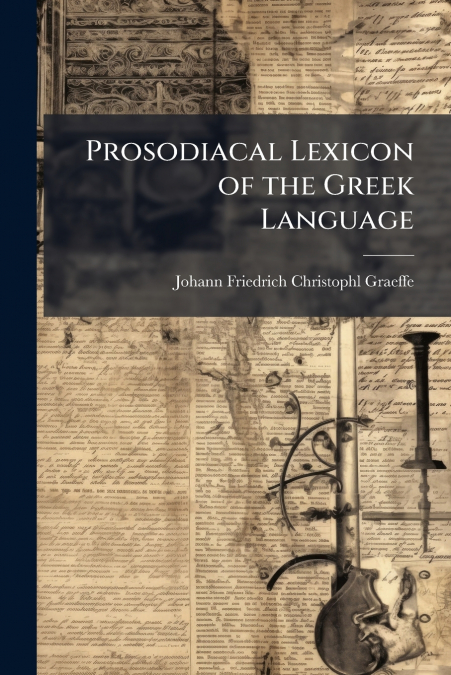 Prosodiacal Lexicon of the Greek Language