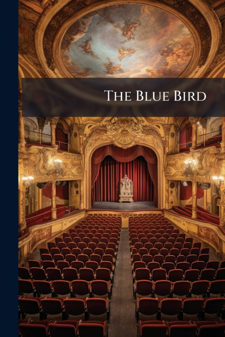 The Blue Bird