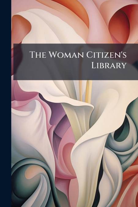 The Woman Citizen’s Library