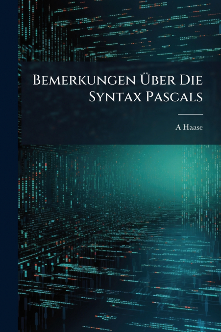 Bemerkungen Über Die Syntax Pascals
