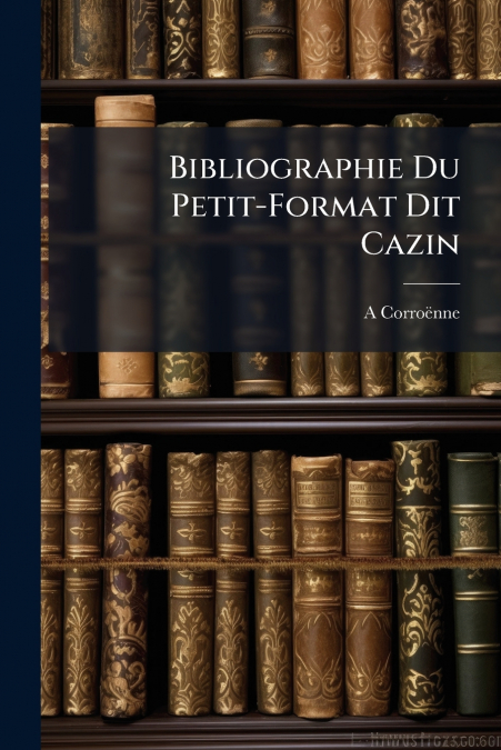 Bibliographie Du Petit-Format Dit Cazin