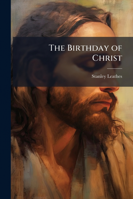The Birthday of Christ