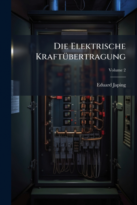 Die Elektrische Kraftübertragung