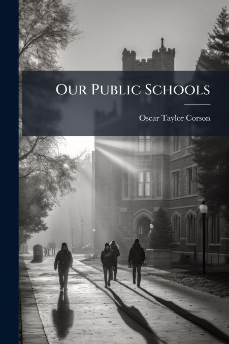 Our Public Schools