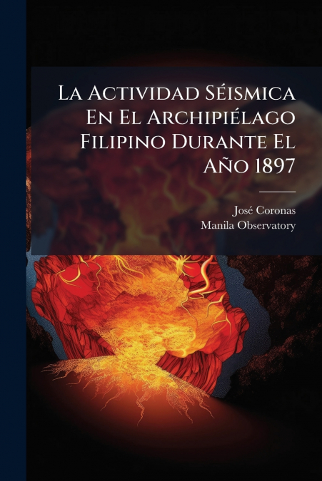 La Actividad Séismica En El Archipiélago Filipino Durante El Año 1897