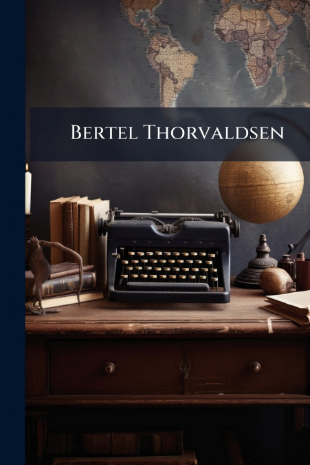 Bertel Thorvaldsen