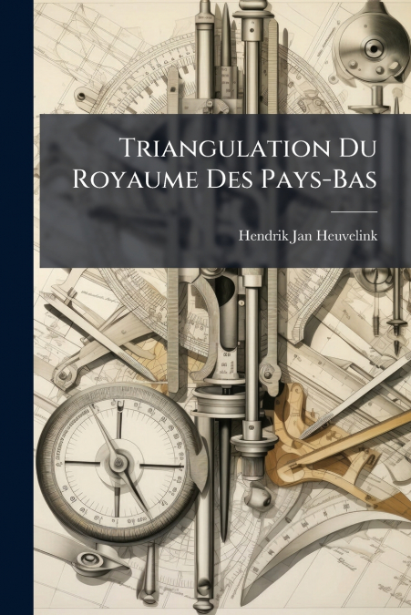 Triangulation Du Royaume Des Pays-Bas