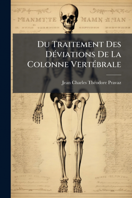 Du Traitement Des Déviations De La Colonne Vertébrale