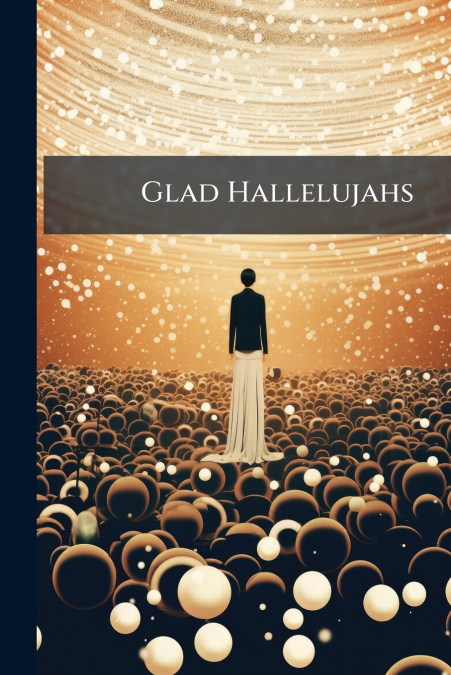 Glad Hallelujahs