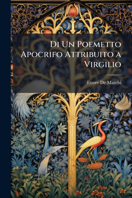 Di Un Poemetto Apocrifo Attribuito a Virgilio