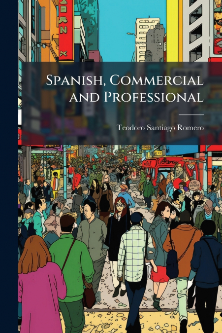 Spanish, Commercial and Professional