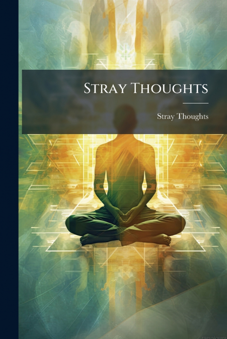 Stray Thoughts