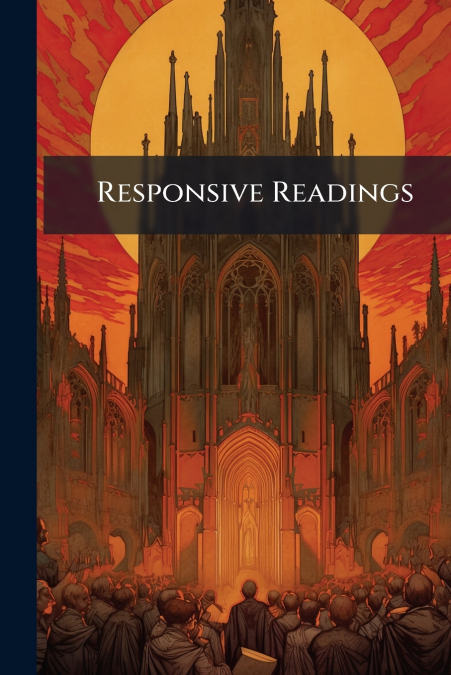 Responsive Readings