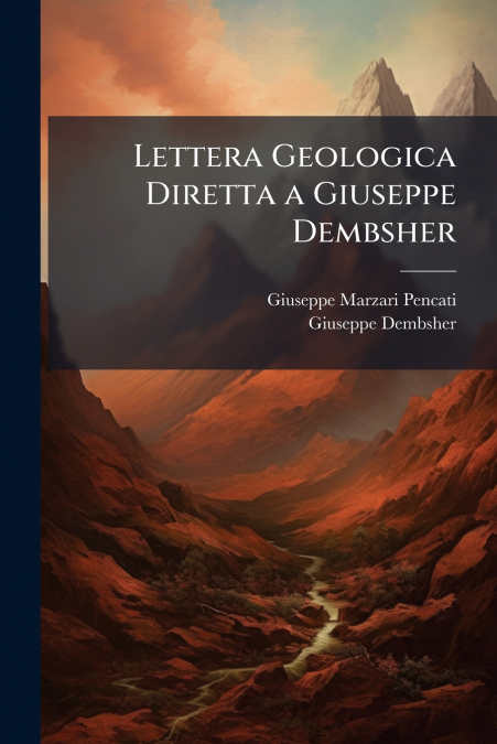 Lettera Geologica Diretta a Giuseppe Dembsher